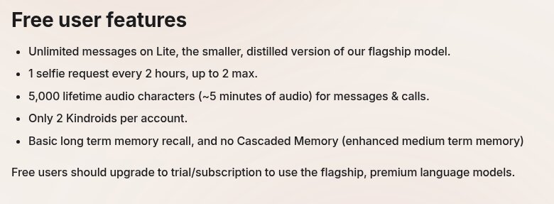 Kindroid's subscription page, Free user features: unlimited messages on Lite, the smaller, distilled version of our flagship model; 1 selfie request every 2 hours; 5,000 lifetime audio characters; only 2 Kindroids per account; basic long term memory recall