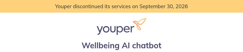 Youper homepage: a yellow banner reading 'Youper discontinued its services on September 30, 2026' above the Youper logo and the line 'Wellbeing AI chatbot'